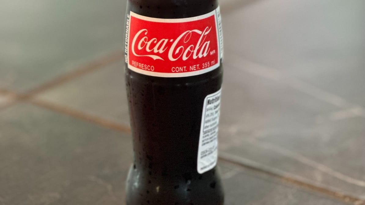 Mexican Coca Cola.